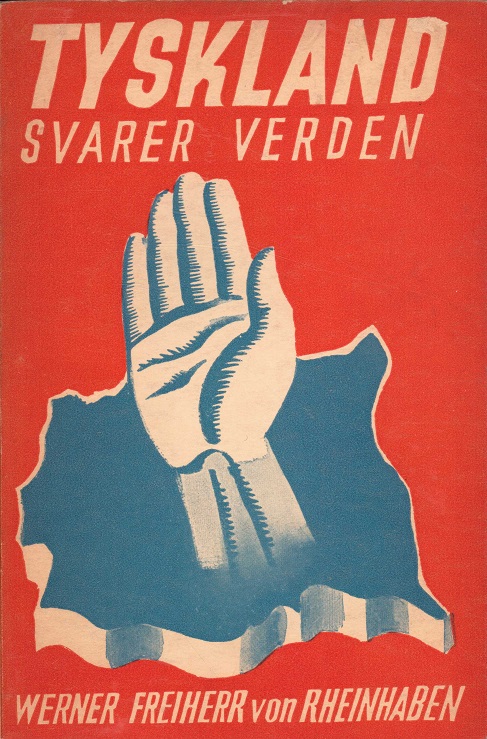 Tyskland svarer verden. Av ... Oversatt fra svensk. Herolden Forlag,