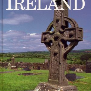 Ireland. Text: ... Photographs: Guilio Veggi. Graphic design: Patrizia Balocco. Tiger Books International,