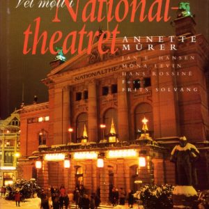 Vel møtt i Nationaltheatret. [Bidrag av] Jan E. Hansen, Mona Levin og Hans Rossiné. Foto: Frits Solvang. Boksenteret,