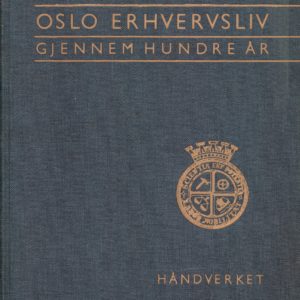 Håndverket. Redigert av Aksel Larsen. Det Merkantile Forlag,