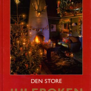 Den store juleboken Redaksjon: ... Oversatt fra dansk av May Britt Stamsø. Bonniers Spesialblader og Bøker A/S,