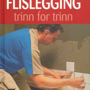 Flislegging - trinn for trinn. Boksenteret Konsept,