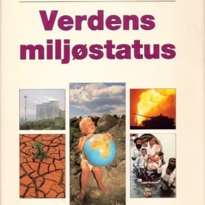 Verdens miljøstatus. Scanbok,