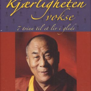 La kjærligheten vokse. 7 trinn til et liv i glede. Redaktør: Jeffrey Hopkins. Oversatt av Bjarte Kaldhol.