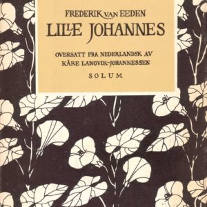 Lille Johannes. Oversettelse og forord ved Kåre Langvik-Johannessen. Solum Forlag A/S,