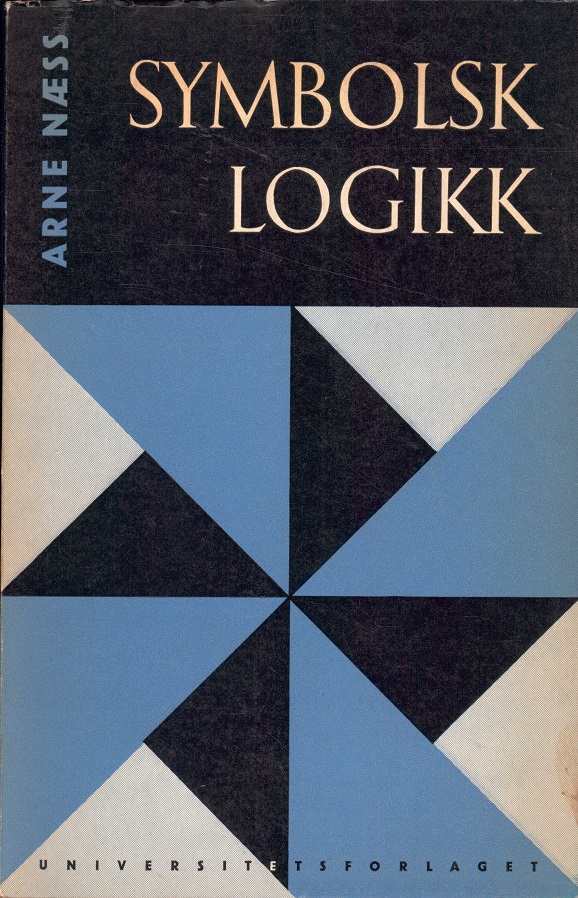 Symbolsk logikk ved verdiseriemetoden. Filosofiske problemer nr. 10. 3. utgave ved Jens-Erik Fenstad. Universitetsforlaget,