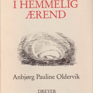 Være i hemmelig ærend. Utvalgte dikt i redaksjon ved Tor Kaare Kvaal. Forord ved Carl Fredrik Engelstad. Dreyer,