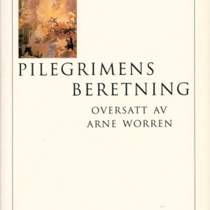 Pilegrimens beretning. Oversatt fra spansk (og italiensk) av Arne Worren. St. Olav Forlag,