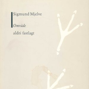 Område aldri fastlagt.