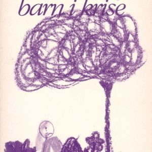 Barn i sorg, barn i krise. Oversatt fra svensk av Ida Heiberg. Kolibri Forlag,