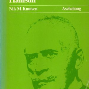 Hamsun. Norske forfattere i nærlys 4,