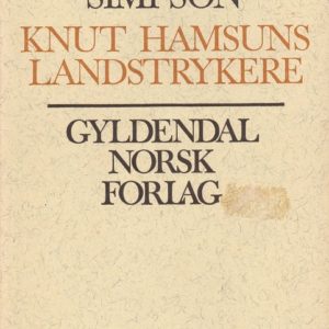 Knut Hamsuns Landstrykere. Oversatt av Jan Fr. Marstrander.