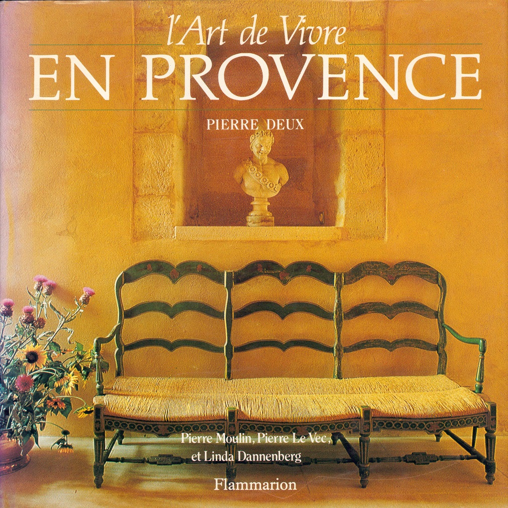 L'Art de Vivre en Provence, par Pierre Moulin, Pierre Le Vec et Linda Danneberg. Photographies de Guy Bouchet. Direction artistique Paul Hardy. Traduction de Janik Bourhis. Flammarion,
