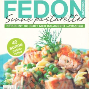 Sunne pastaretter. Spis sunt og godt med balansert lavkarbo. Cappel Damm Faktum,