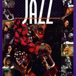 Jazz. Historien, instrumentene, musikerne, indspilningerne. Dansk udgave ved Peter H. Larsen. 2. oplag. Politikens Forlag,