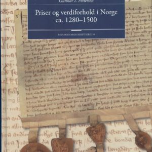 Priser og verdiforhold i Norge ca. 1280-1500. Riksantikvaren. Skriftserie 39.