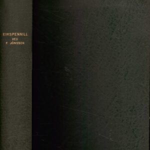 Eirspennill - Am 47 fol - Nóregs konunga sogur. Magnús gódi - Hákon gamli. Udgivet af Den norske historiske kildeskriftskommissionen ved Finnur Jónsson.