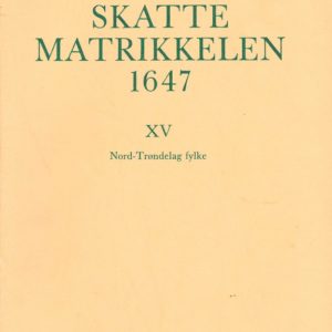 XV. Nord-Trøndelag Fylke. Redigert av Rolf Fladby og Terje Schou. Norsk Lokalhistorisk Institutt.