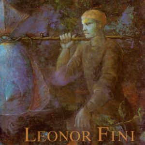 Leonor Fini. Musée du Luxembourg, Paris - 17 juin - 16 juillet 1986. Editions Guy Pieters,