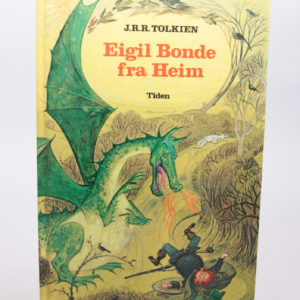 SOLGT! Eigil Bonde fra Heim eller i jevn manns tale: Eigil bonde, herre til Tam, greve av Ormenhall og konge av Lilleriket, hans fremgang og eventyrlige opplevelser. Illustrert av Pauline Baynes. Oversatt av Torstein Bugge Høverstad.